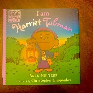 I am Harriet Tubman by Brad Meltzer